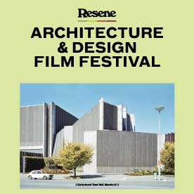 Resene Architecture and Design Film Festival May-July 2024