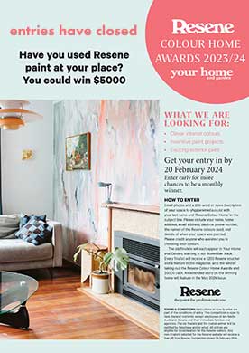 Resene / Your Home and Garden Colour Home Awards competition - Now open!