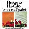Hi-Glo latex roof paint